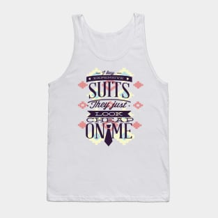 EXPENSIVE SUITS T SHIRT Tank Top